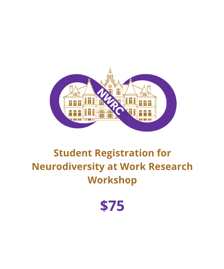 Conference icon and words Student Registration for Neurodiversity at Work Research Workshop, $75.00
